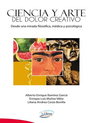 cover image of Ciencia y Arte del dolor creativo